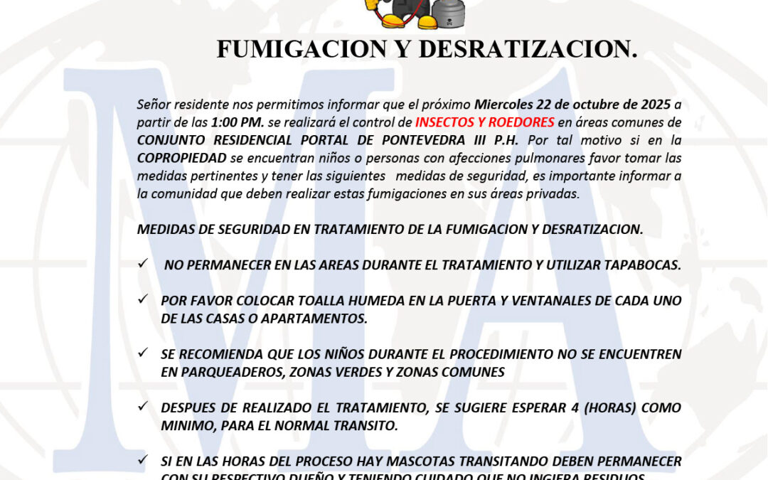 FUMIGACIÓN Y DESRATIZACIÓN: Miercoles 22 de octubre